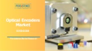 Optical Encoders Market Data and Technology
