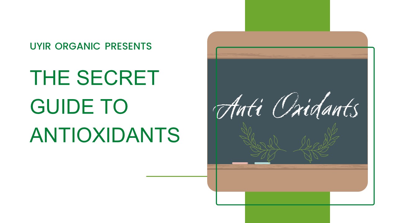 The Secret Guide to Antioxidants