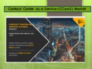 Contact Center as a Service (CCaaS) Market