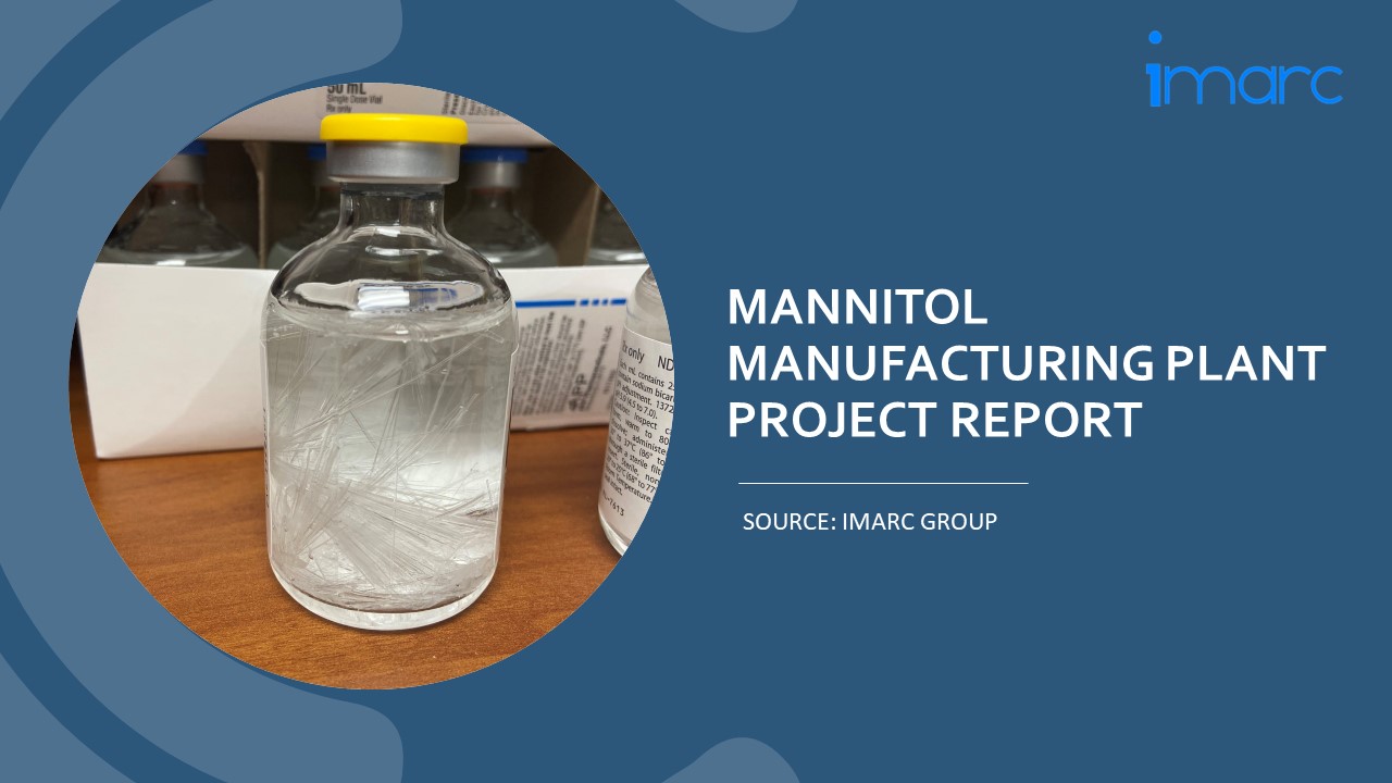 Detailed Project Report on Mannitol Manufacturing Plant Setup