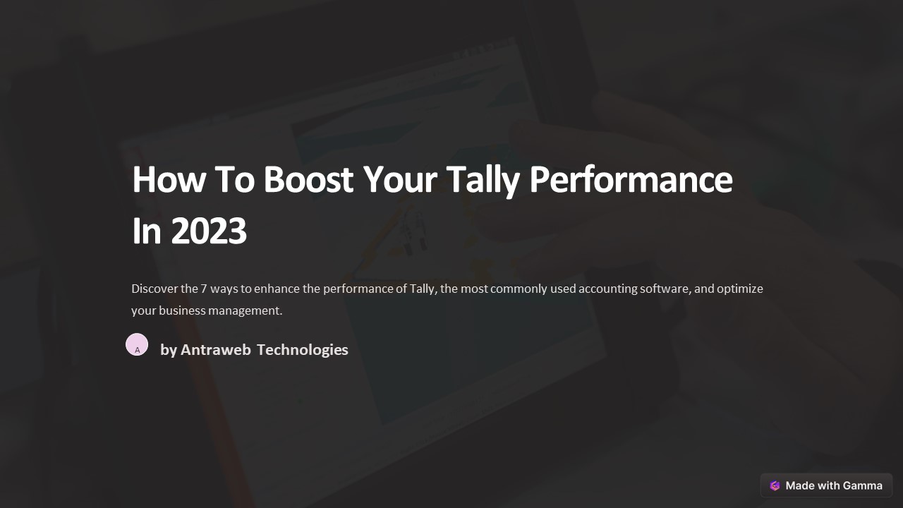How To Boost Your Tally Performance In 2023