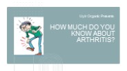 How Much Do You Know about Arthritis?