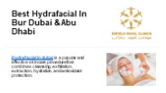 Best Hydrafacial In Bur Dubai & Abu Dhabi