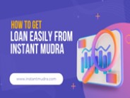 How to get loan easily from instant mudra