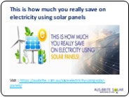 Save on electricity using solar panels - Aus-Brite Solar