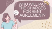 Who Will Pay The Charges For Rent Agreement?