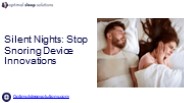 Silent Nights Stop Snoring Device Innovations