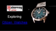 Citizen Watches | Shopping In Japan (1)