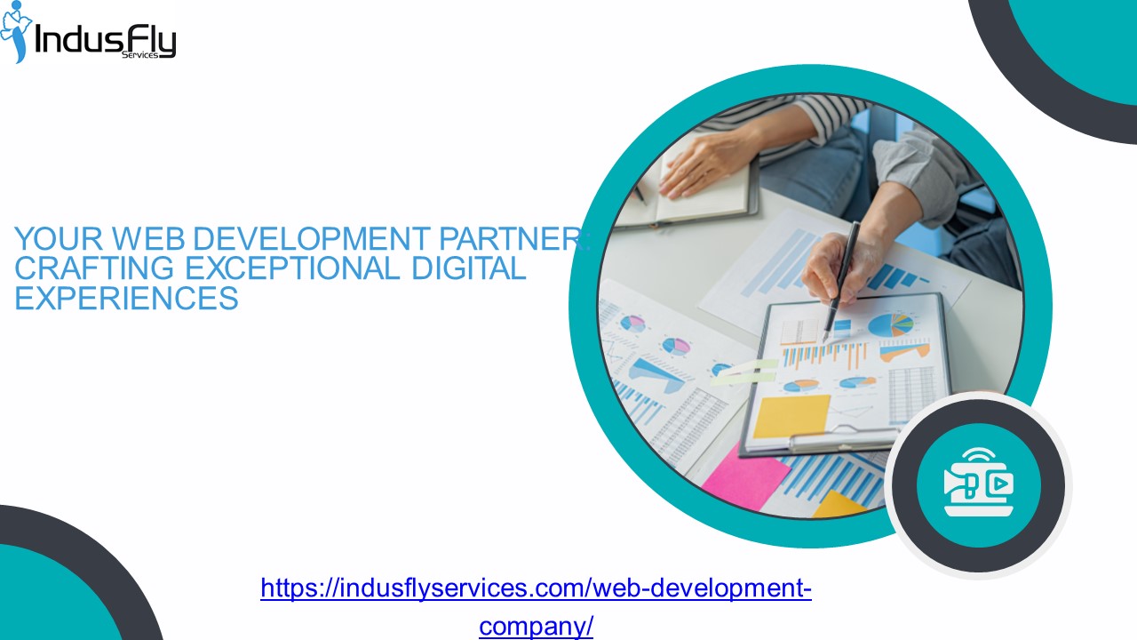 Your Web Development Partner: Crafting Exceptional Digital Experiences