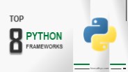 Top 8 Most-Demanded Python Frameworks to Learn