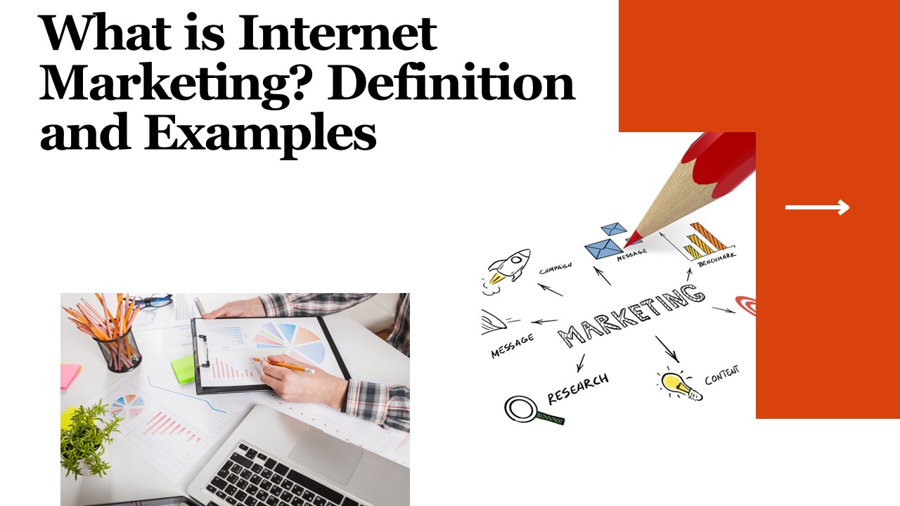What is Internet Marketing?