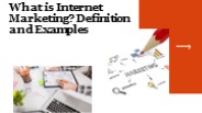 What is Internet Marketing?