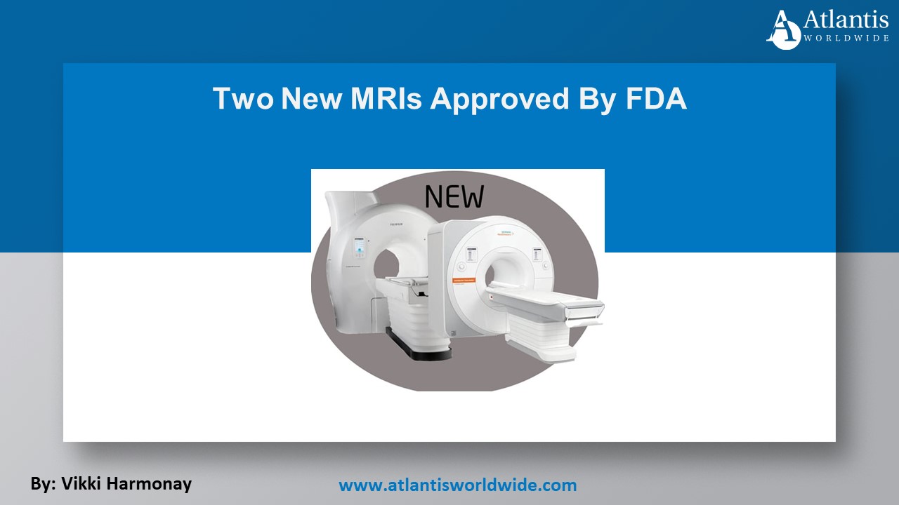 Two New MRIs Approved By FDA