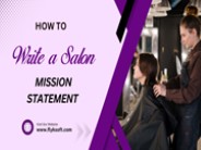 How to Write a Salon Mission Statement