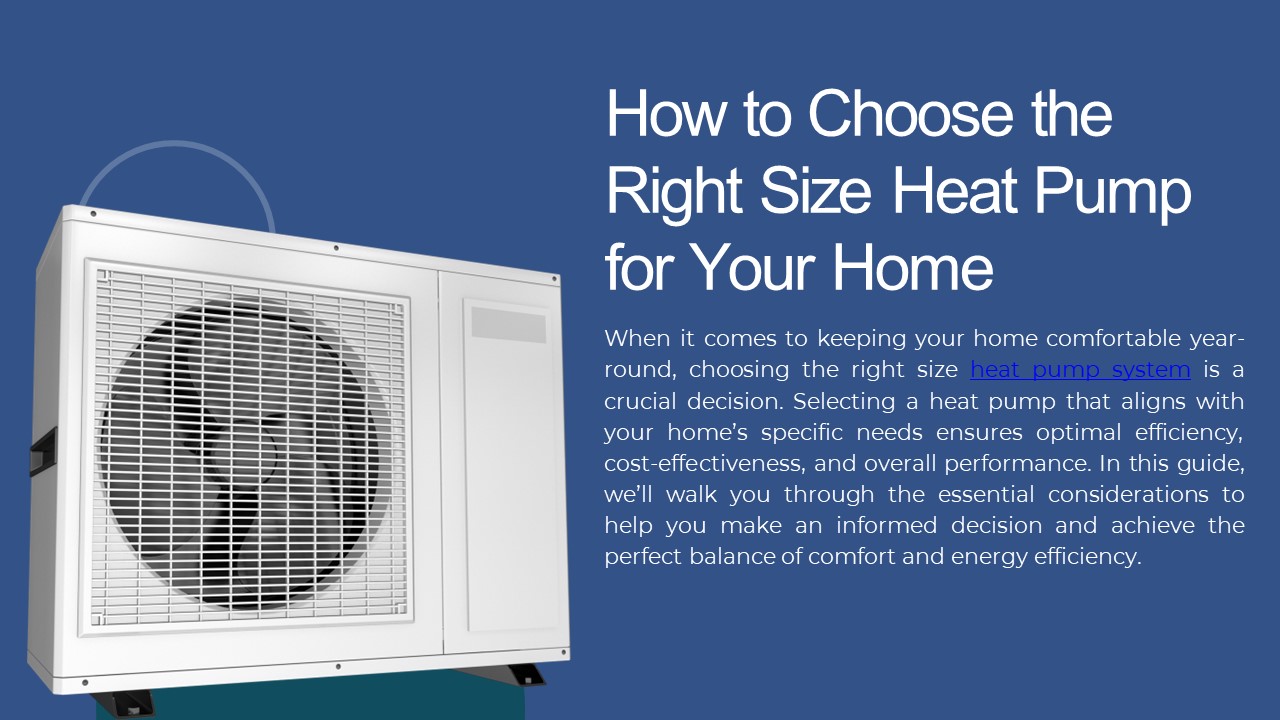 How to Choose the Right Size Heat Pump for Your Home presentation ...