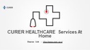 Get The Best Healthcare Service at Home