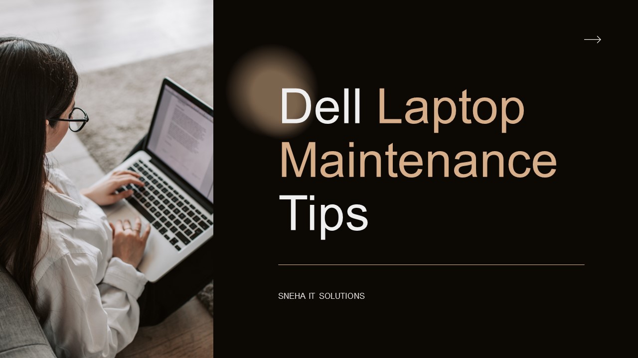 Dell Laptop Maintenance Tips