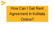 How Can I Get Rent Agreement In Kolkata Online?