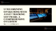 Streamlining Operations with Asset Tracking Software A Comprehensive Overview