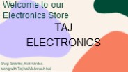 Taj electronics amla