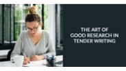 The Art of Good Research in Tender Writing