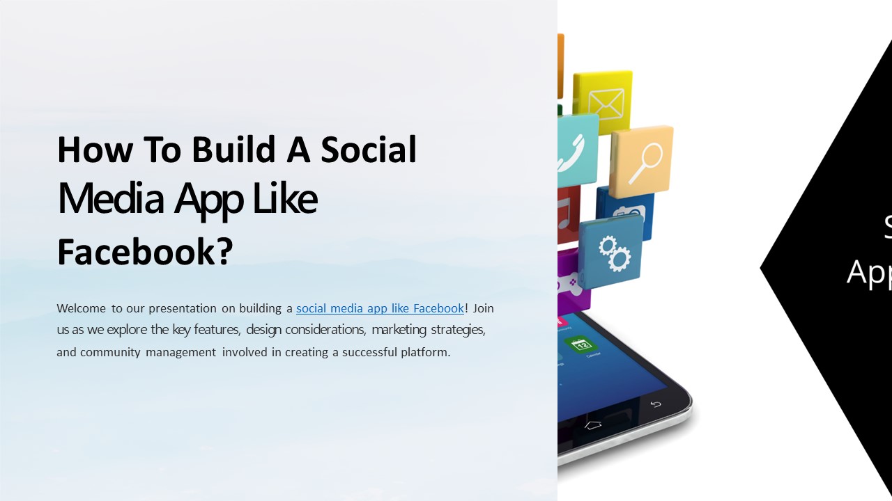 How To Build A Social Media App Like Facebook pptx