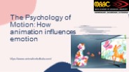 The Psychology of Motion: How animation influences emotion
