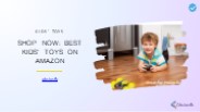 Shop Now Best Kids' Toys on Amazon