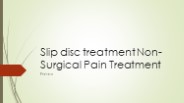 Slip Disc Treatment  | Non-Surgical Pain Treatment