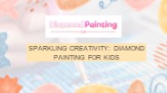 Sparkling Creativity: Diamond Painting for Kids