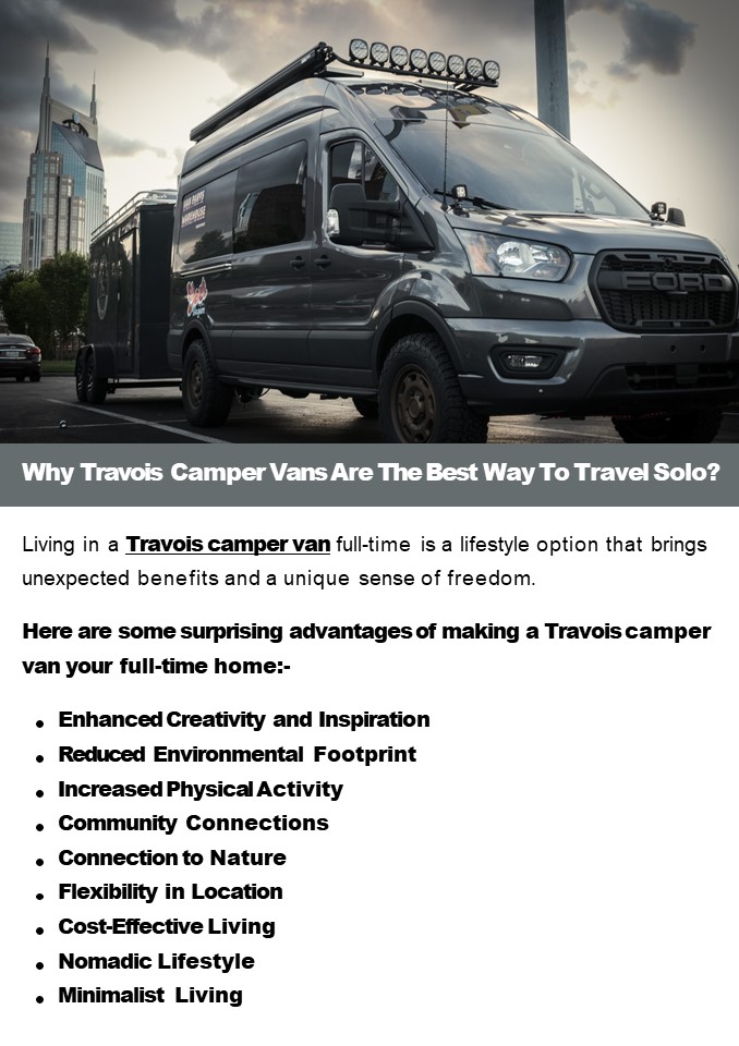 Why Travois Camper Vans Are The Best Way To Travel Solo?