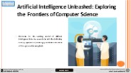Artificial-Intelligence-Unleashed-Exploring-the-Frontiers-of-Computer-Science