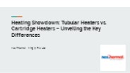 Heating Showdown: Tubular Heaters vs. Cartridge Heaters