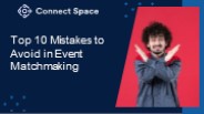 Top 10 Mistakes to Avoid in Event Matchmaking