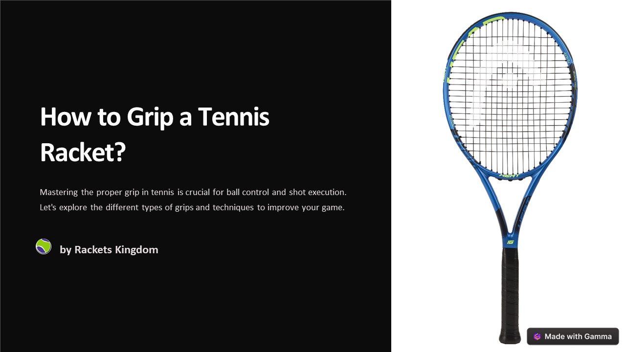 How to Grip a Tennis Racket?