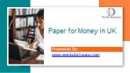 Paper for Money In UK