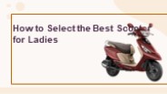 How to Select the Best Scooter for Ladies