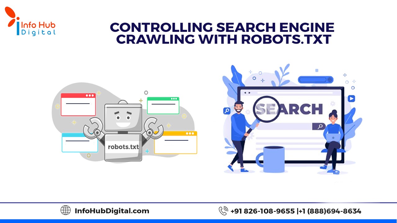 Controlling Search Engine Crawling with Robots.txt