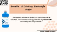 The Numerous Benefits of Drinking Electrolyte Water
