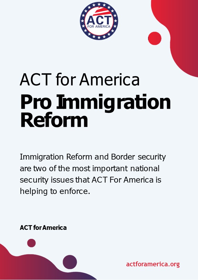 ACT for America | Pro Illegal Immigration