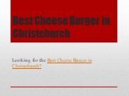 Best Cheese Burger in Christchurch