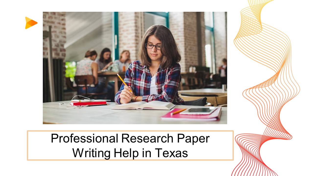 Get Professional Research Paper Writing Help In Texas