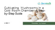 Mushroom Cultivation in Cold Room -Awotech