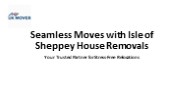 House Removals in Isle of Sheppey