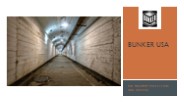 Hire Bunker USA to Get Undefeated Survival Bunker