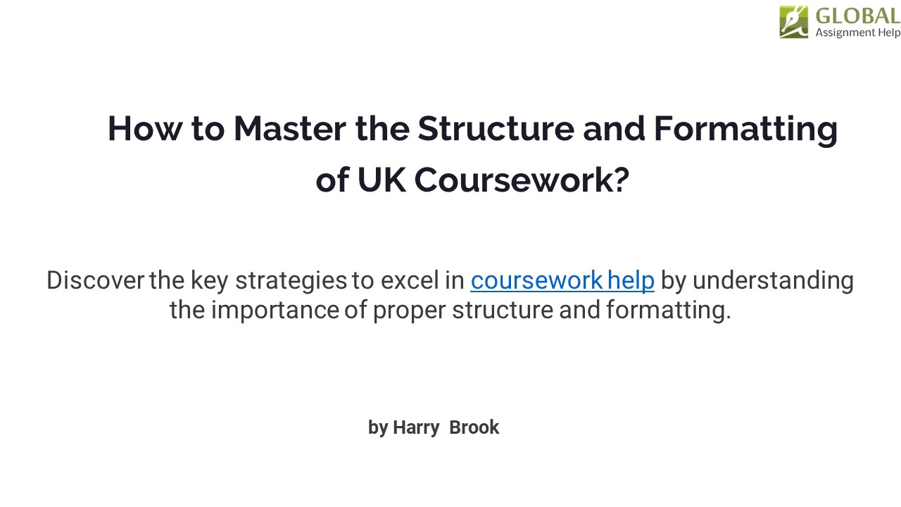 How to Master the Structure and Formatting of UK Coursework