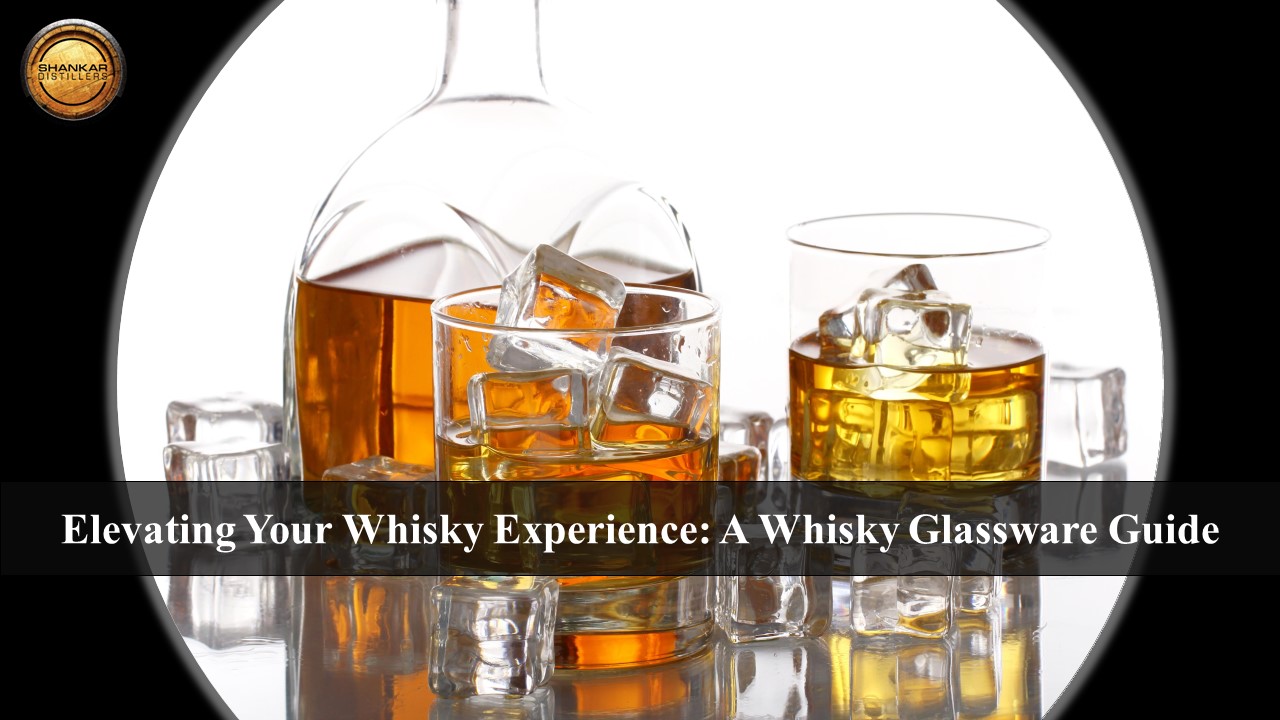 Elevate Your Whisky Journey: Exploring Glassware's Influence
