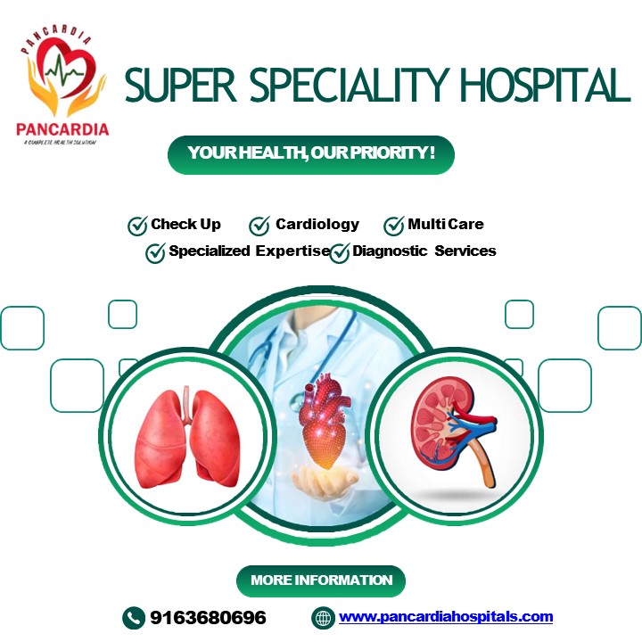 Healing Haven: Super Speciality Hospital in Patna | Pancardia Hospital