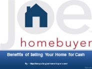 Benefits of Selling Your Home for Cash