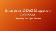 Enterprise DDoS Mitigation Solutions